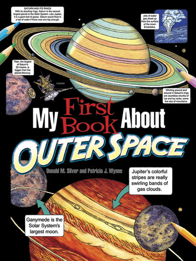 My First Book About Outer Space (Dover Science For Kids Coloring Books)