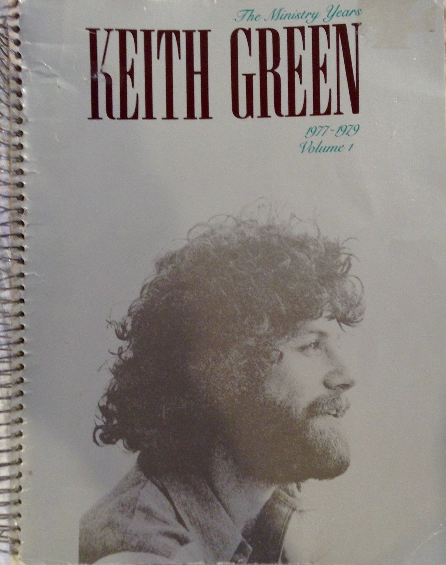 Keith Green - The Ministry Years, Volume 1 Piano, Vocal and Guitar Chords