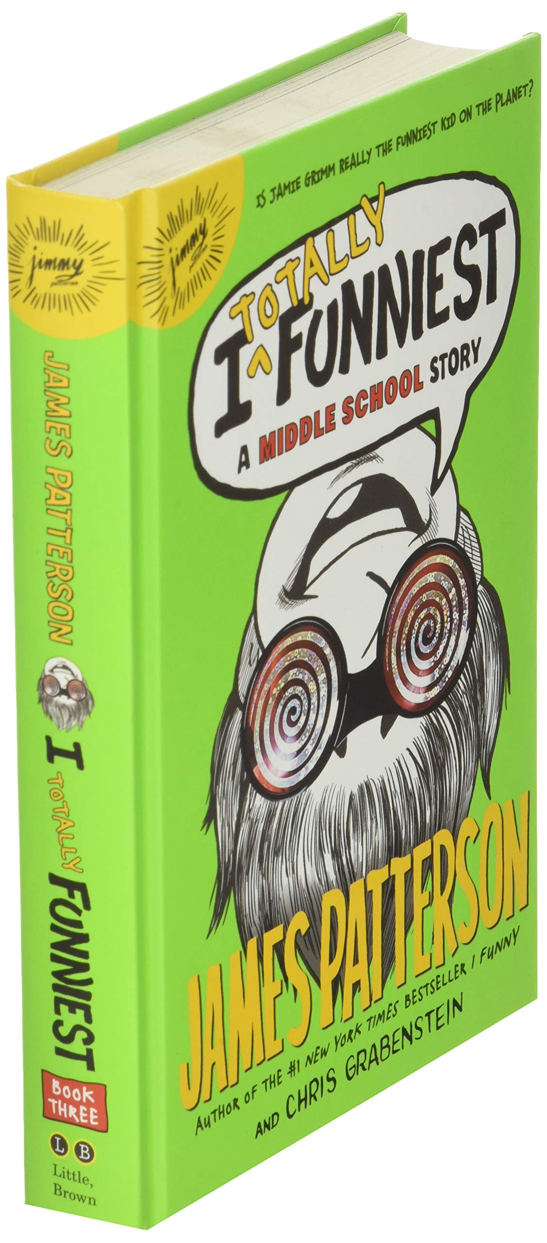 I Totally Funniest: A Middle School Story (I Funny, 3)