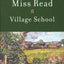 Village School (The Fairacre Series #1)