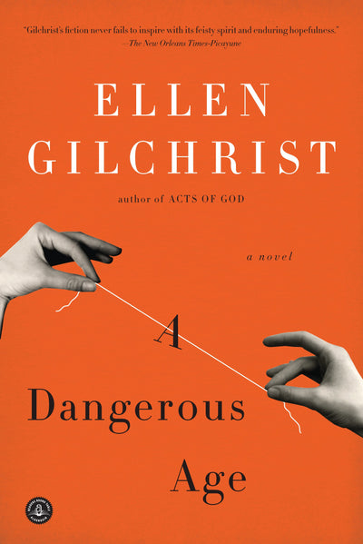 Dangerous Age: A Novel