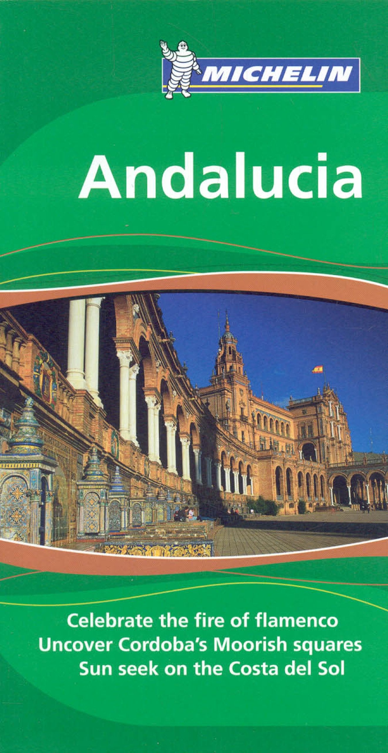 Michelin Green Guide Andalucia, 4e (Green Guide/Michelin) by