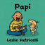 Papi (Leslie Patricelli board books) (Spanish Edition)