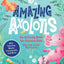 Amazing Axolotls: An Activity Book for Kids with Coloring, Mazes, Crosswords, and More