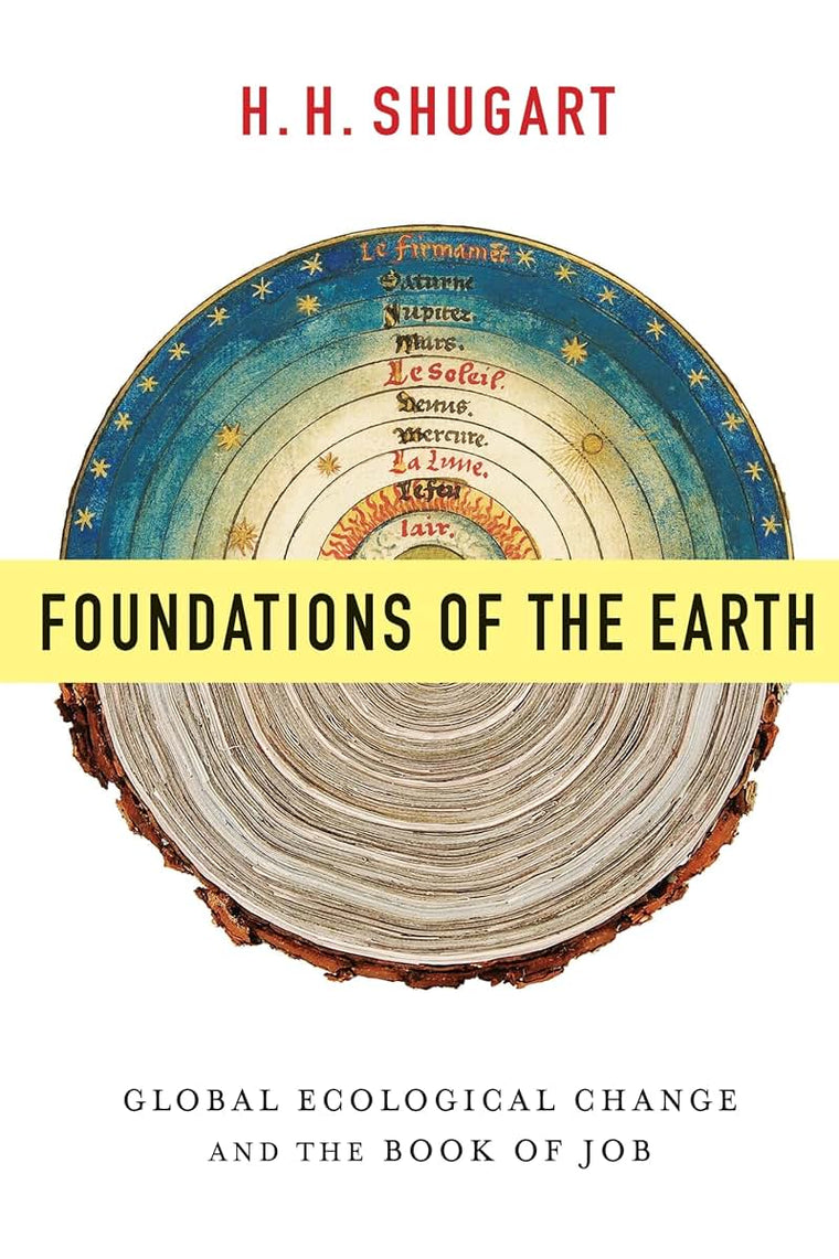 Foundations of the Earth: Global Ecological Change and the Book of Job