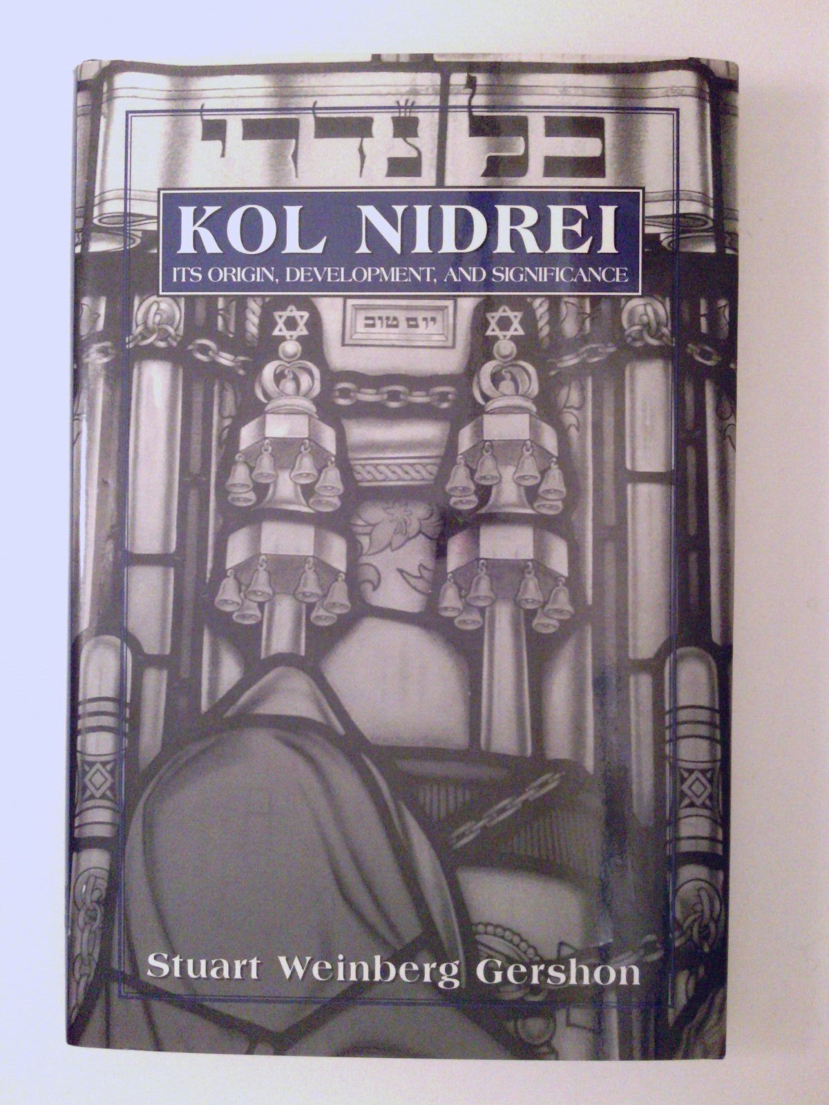 Kol Nidrei: Its Origin, Development & Significance