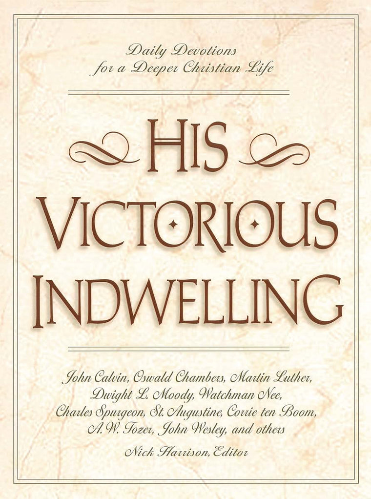 His Victorious Indwelling