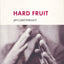 Hard Fruit (Modern Plays)