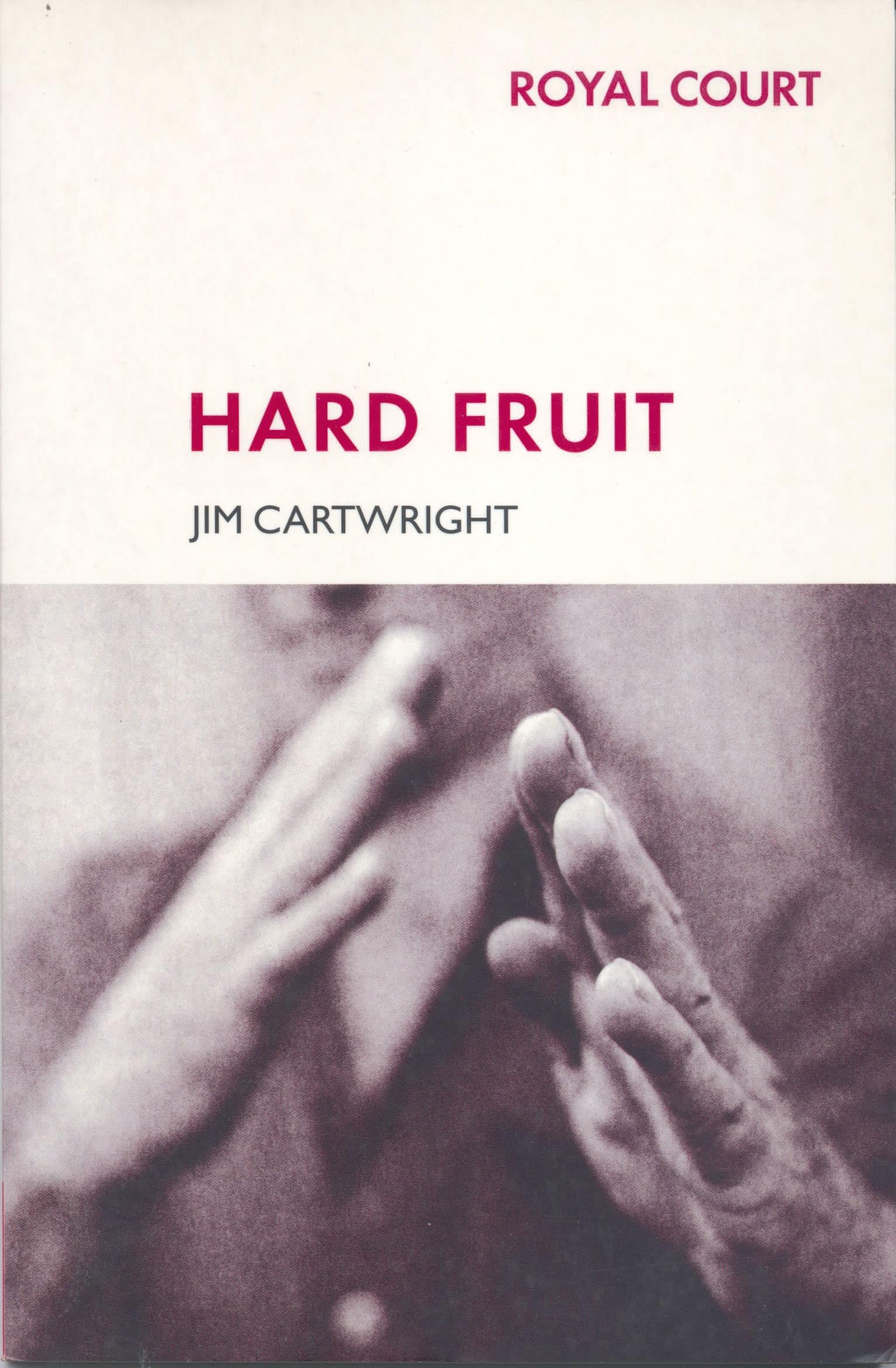 Hard Fruit (Modern Plays)