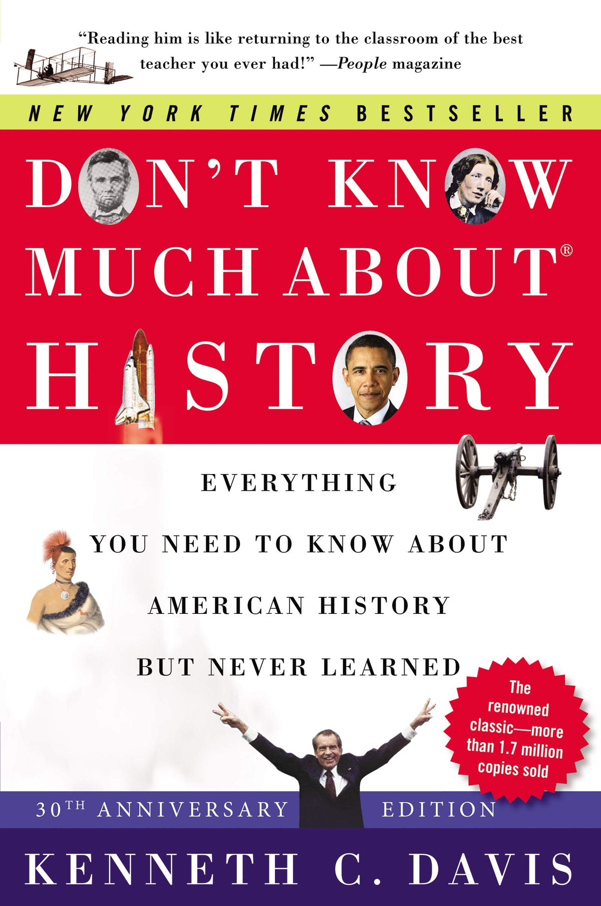 Don't Know Much About History [30th Anniversary Edition]: Everything You Need to Know About American History but Never Learned (Don't Know Much About Series, 28)