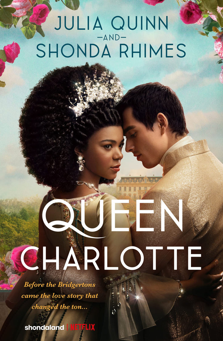 Queen Charlotte: Before Bridgerton Came a Love Story That Changed the Ton?
