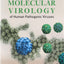 Molecular Virology of Human Pathogenic Viruses