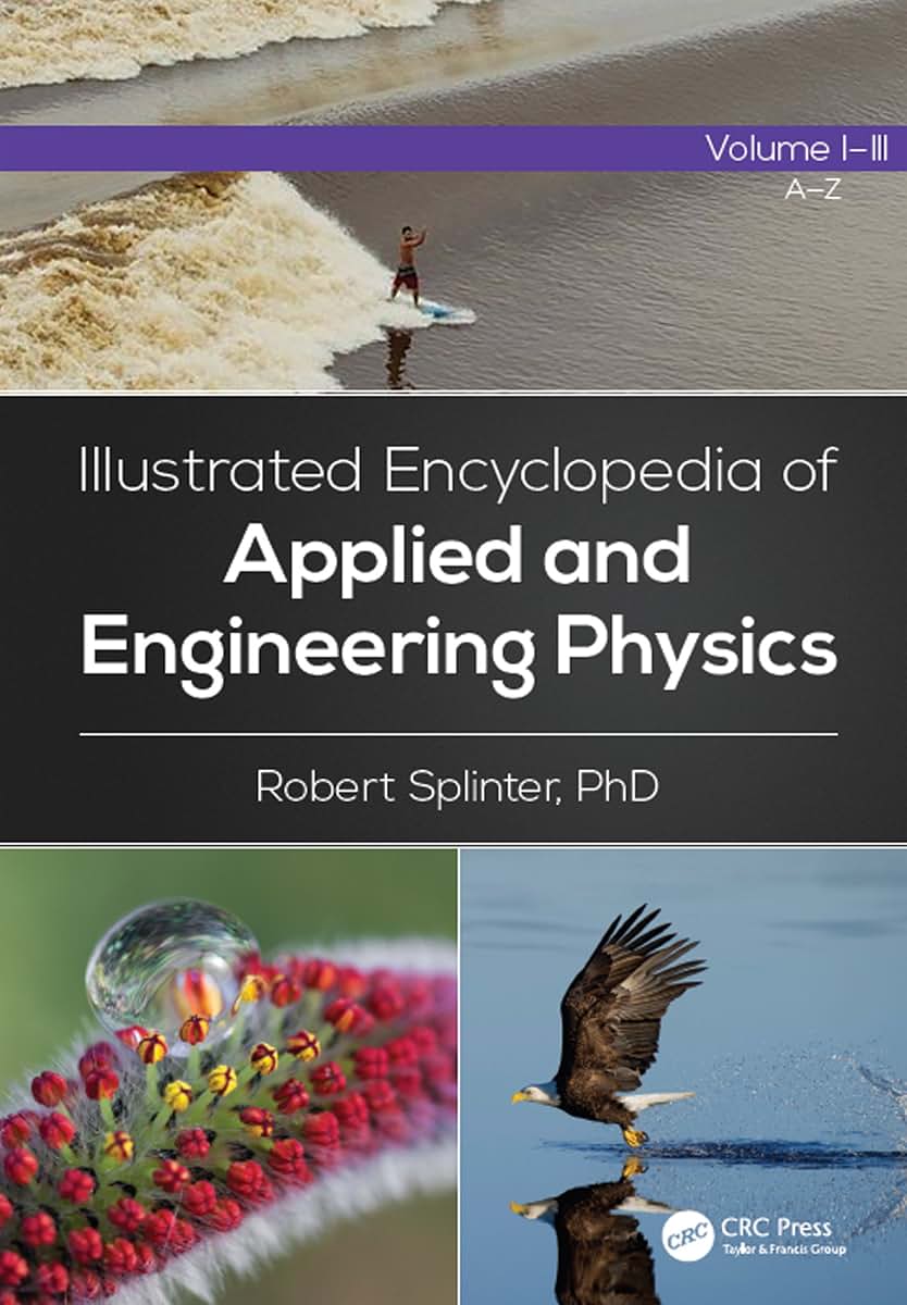Illustrated Encyclopedia of Applied and Engineering Physics, Three-Volume Set (Force Drawing)