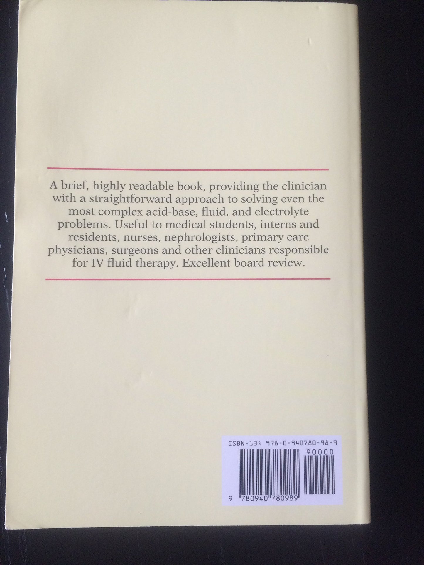 Acid-Base, Fluids and Electrolytes Made Ridiculously Simple