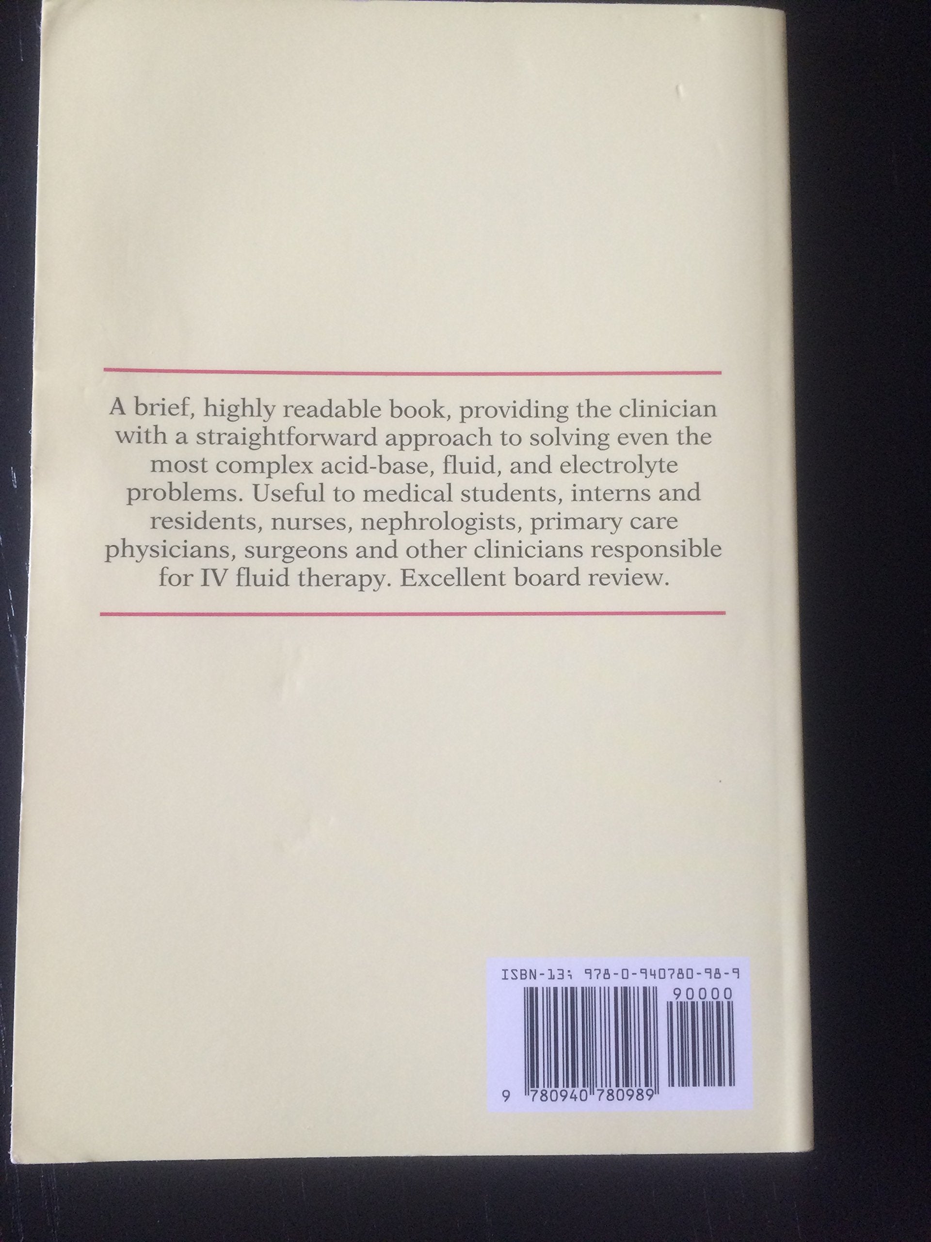 Acid-Base, Fluids and Electrolytes Made Ridiculously Simple
