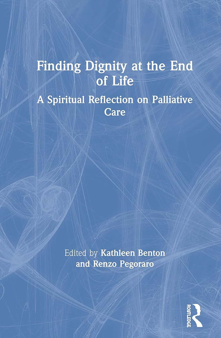 Finding Dignity at the End of Life