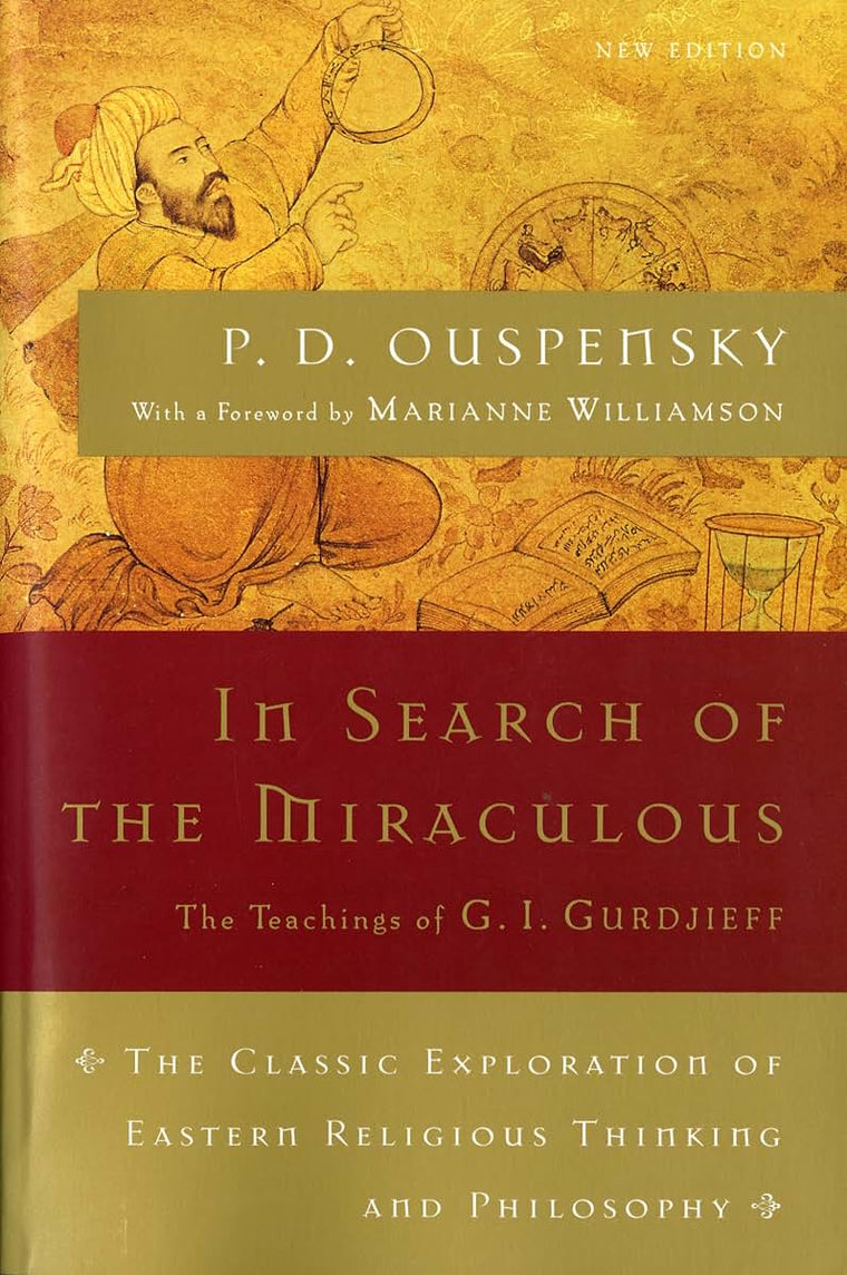In Search Of The Miraculous (Harvest Book) by P. D. Ouspensk