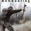 Traditional archery hunting: stories and advice about traditional bowhunting