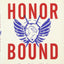 Honor Bound: How a Cultural Ideal Has Shaped the American Psyche