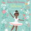 Little Sticker Dolly Dressing Ballerina: An Enchanting Activity Book About Ballet Scenes and Costumes for Kids (Ages 4-6)