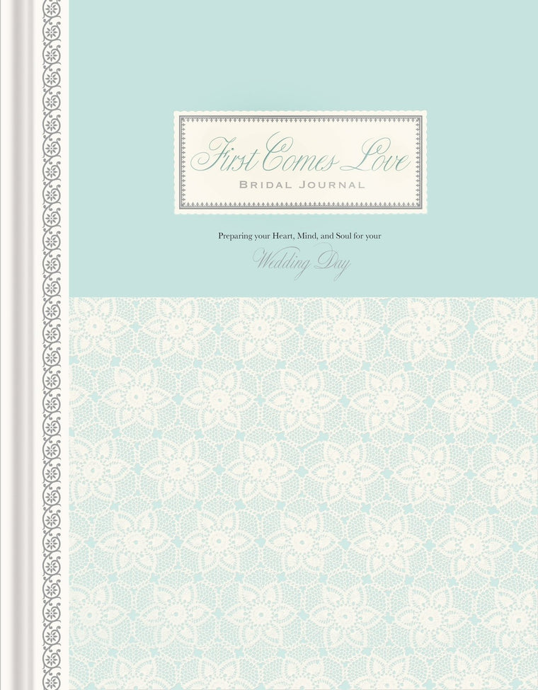 First Comes Love Journal