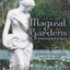 Magical Gardens: Cultivating Soil & Spirit