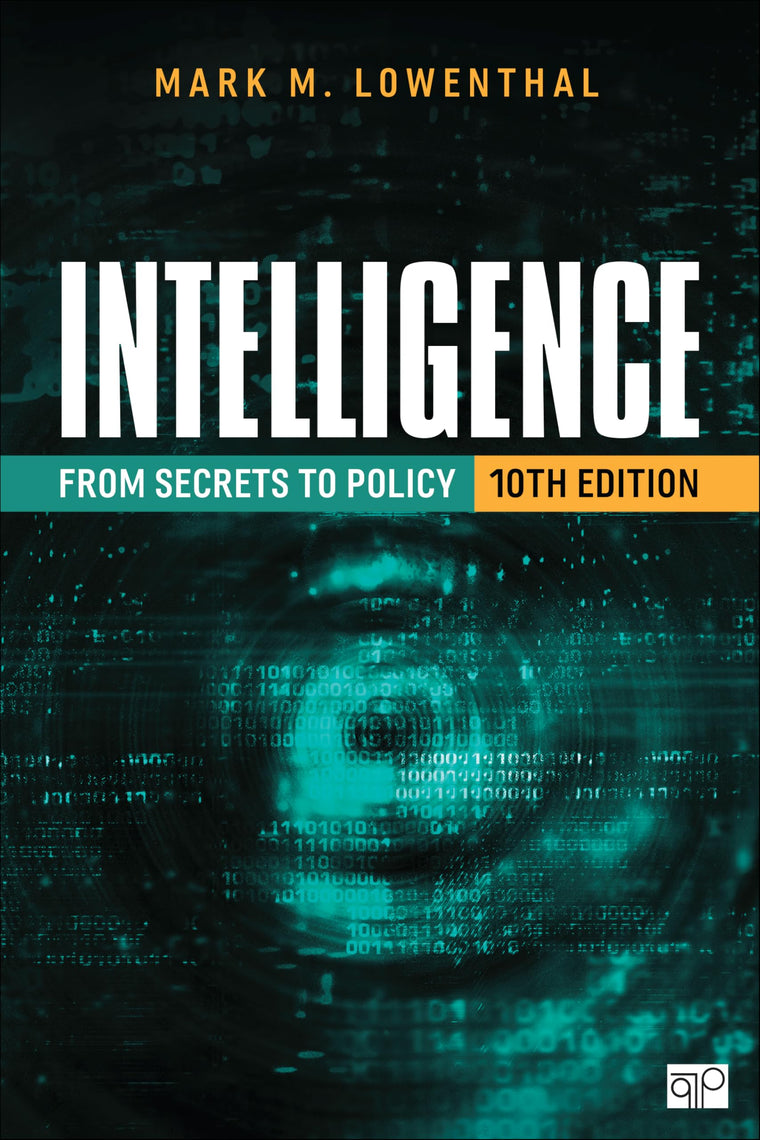 Intelligence: From Secrets to Policy