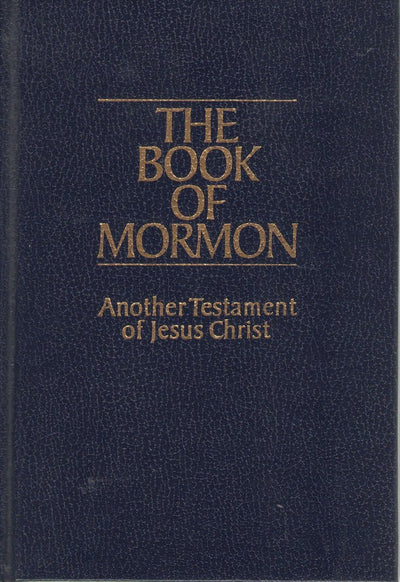 The Book of Mormon: Another Testament of Jesus Christ (Official Edition)