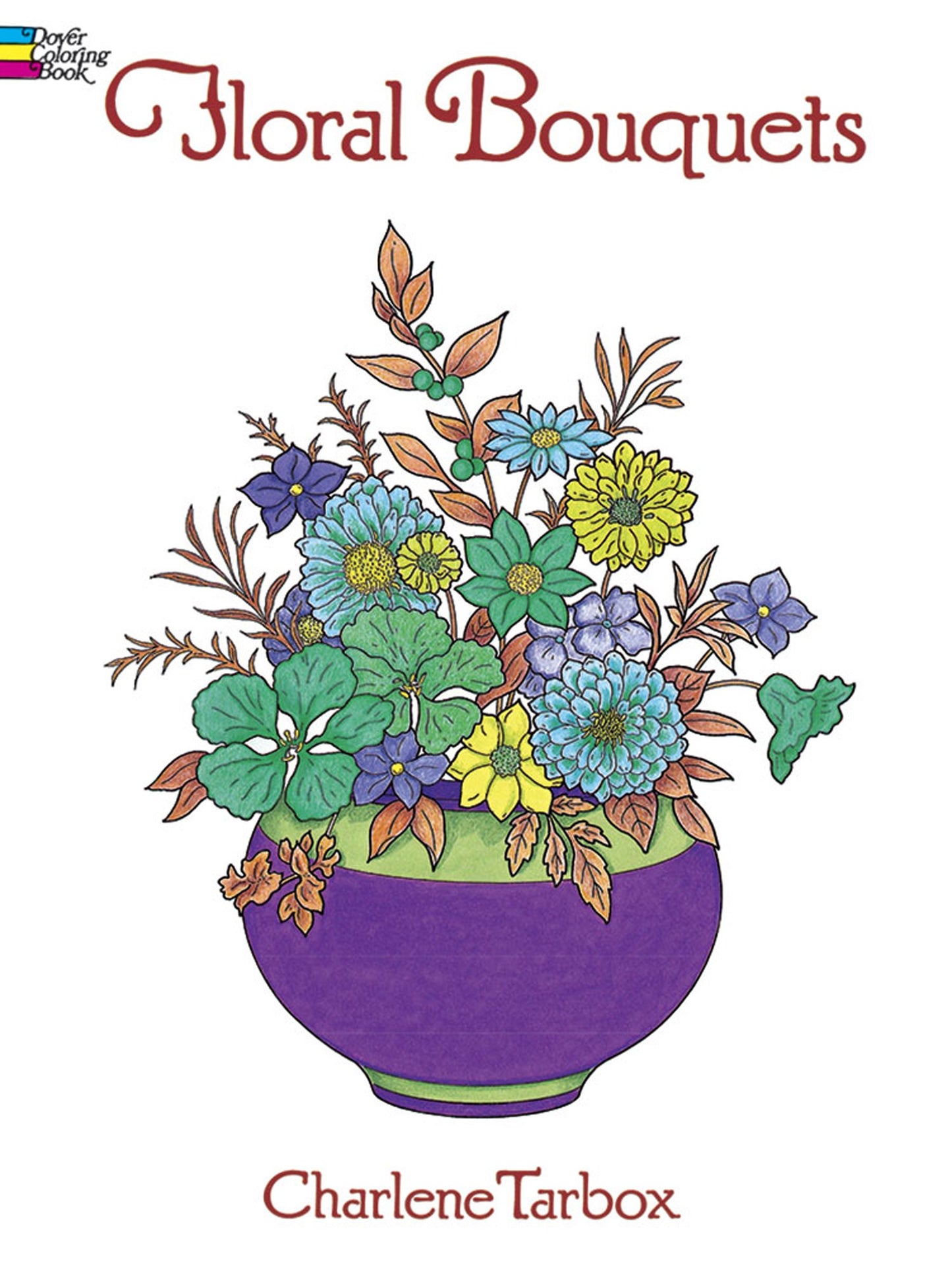 Floral Bouquets Coloring Book (Dover Nature Coloring Book)