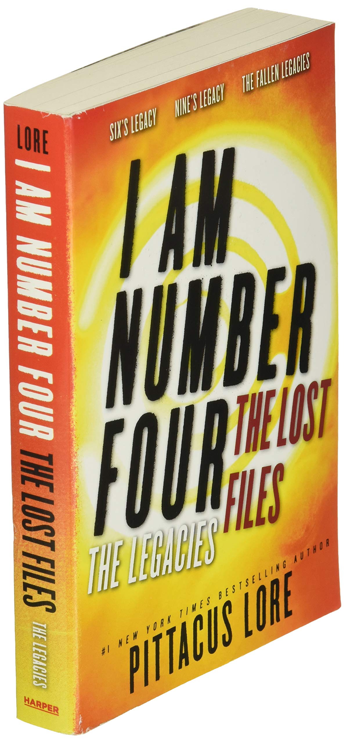 I Am Number Four: The Lost Files: The Legacies (Lorien Legacies: The Lost Files)
