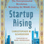 Startup Rising: The Entrepreneurial Revolution Remaking the Middle East