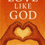 Love LIke God