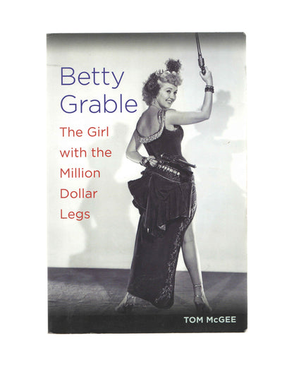 Betty Grable: The Girl with the Million Dollar Legs