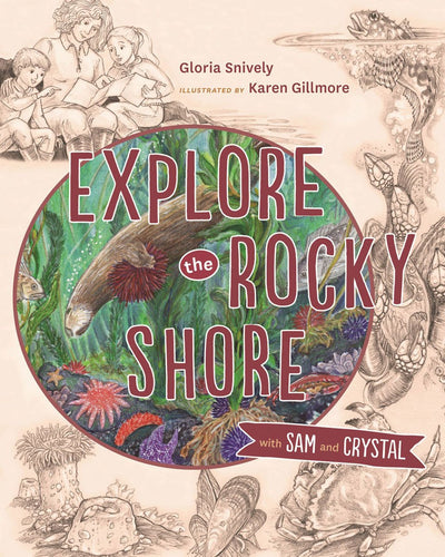 Explore the Rocky Shore with Sam and Crystal (Explore with Sam and Crystal, 2)