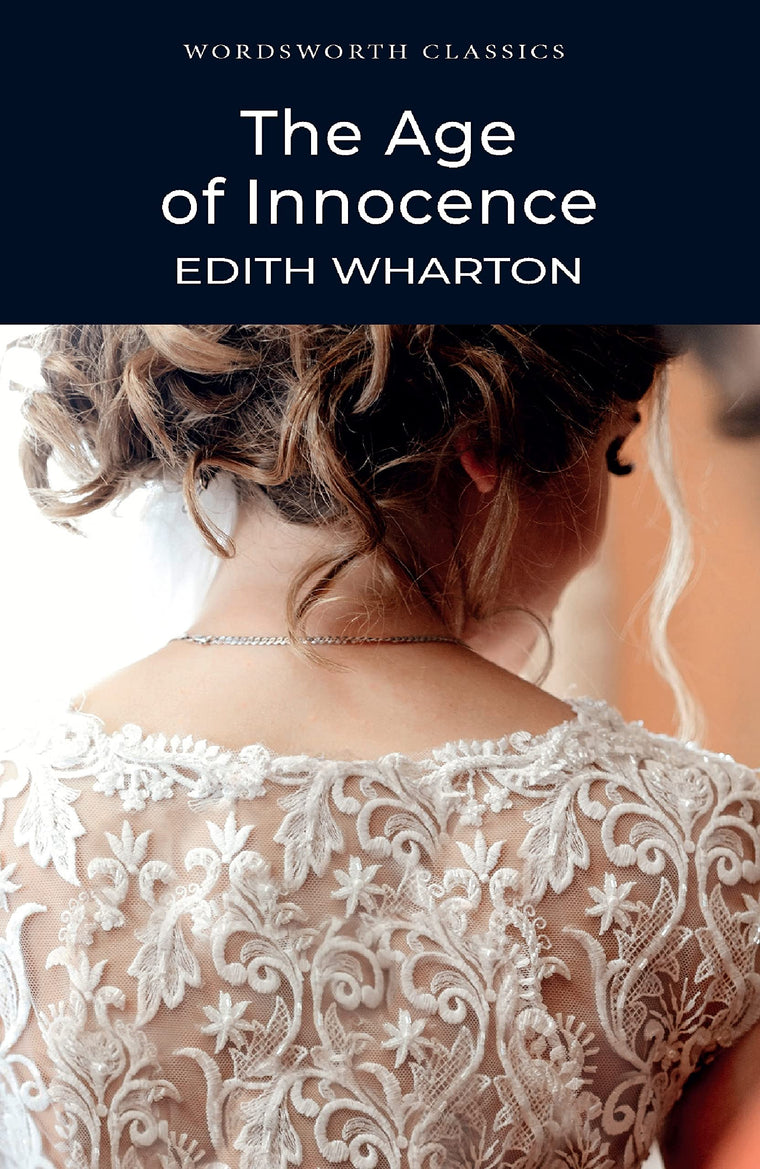 Age of Innocence (Wordsworth Classics)