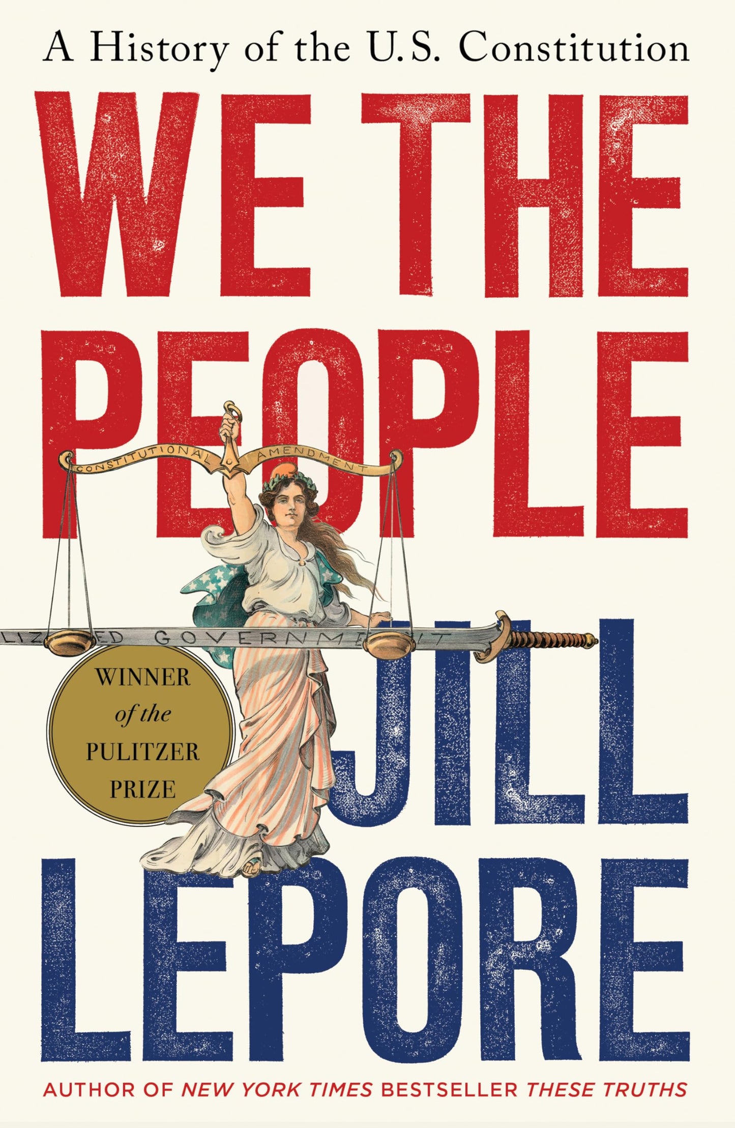 We the People: A History of the U.S. Constitution