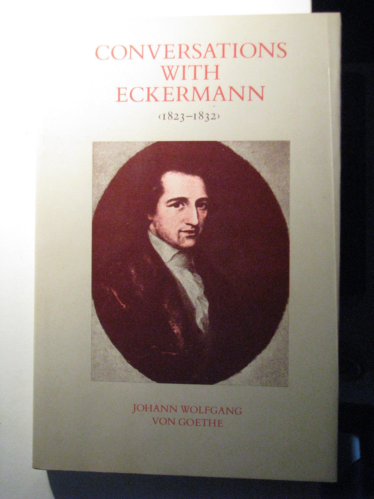 Conversations With Eckermann (1823-1832) (English and German
