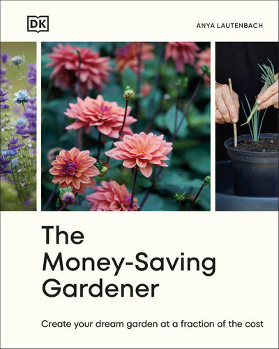 DK The Money-Saving Gardener.