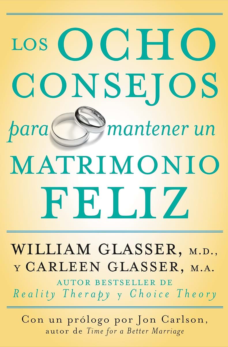 Los ocho consejos para mantener un matrimonio feliz (Spanish Edition)