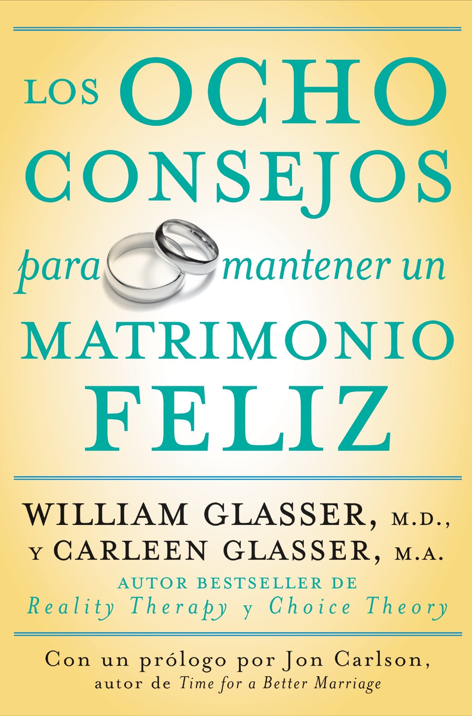Los ocho consejos para mantener un matrimonio feliz (Spanish Edition)