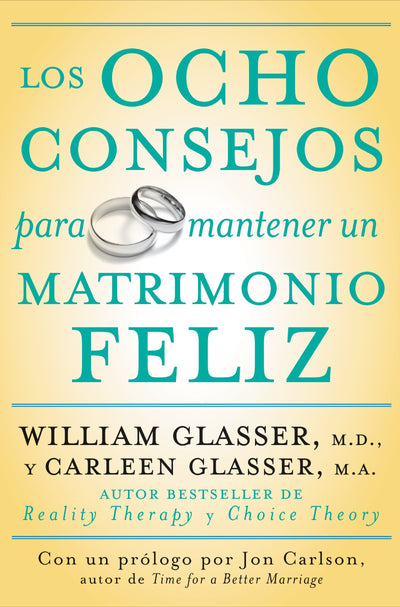 Los ocho consejos para mantener un matrimonio feliz (Spanish Edition)