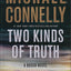 Two Kinds of Truth (A Harry Bosch Novel, 20)