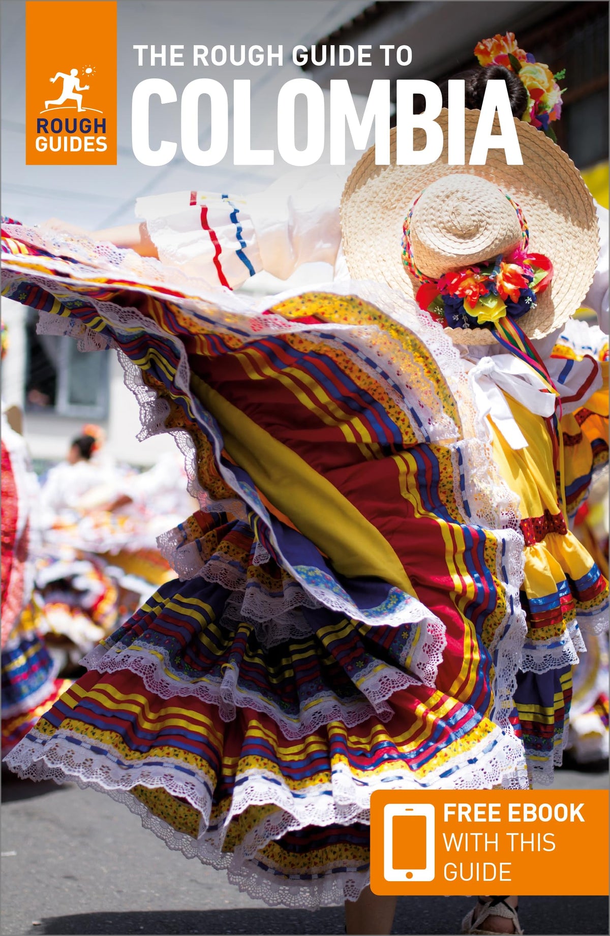 The Rough Guide to Colombia: Travel Guide with eBook (Rough Guides Main Series)
