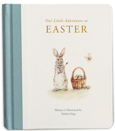 Our Little Adventure at Easter: An Easter Book for Babies and Toddlers about Friendship and Kindness (Tabitha Paige Children's Book Series)