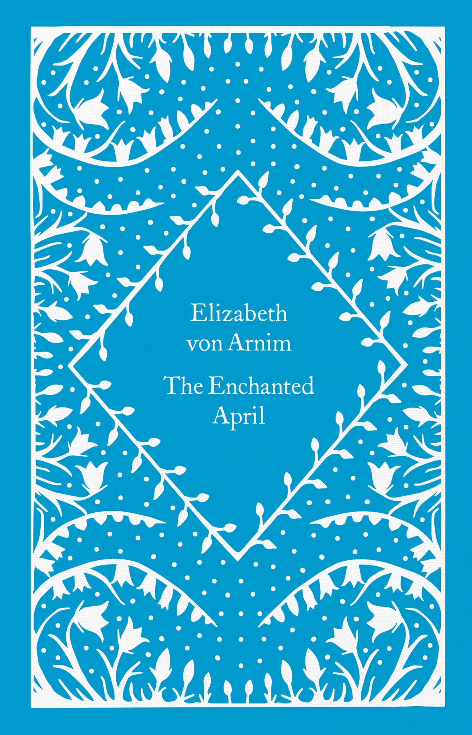 The Enchanted April (Little Clothbound Classics)
