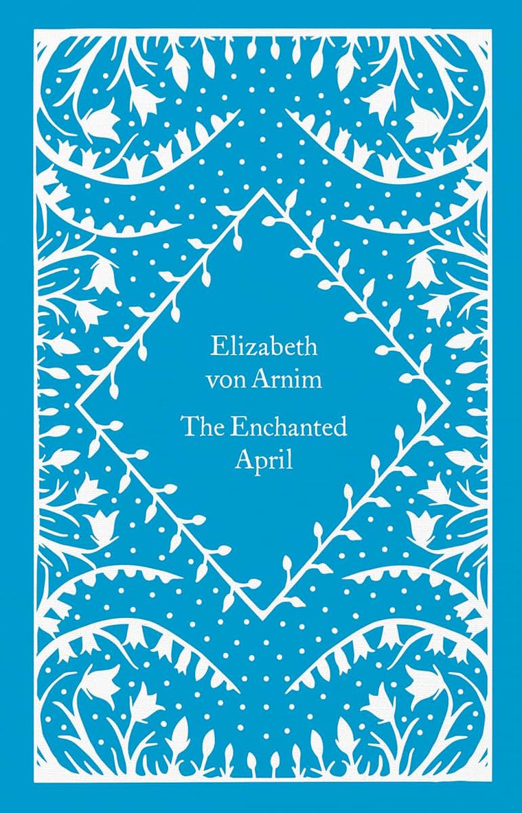 The Enchanted April (Little Clothbound Classics)