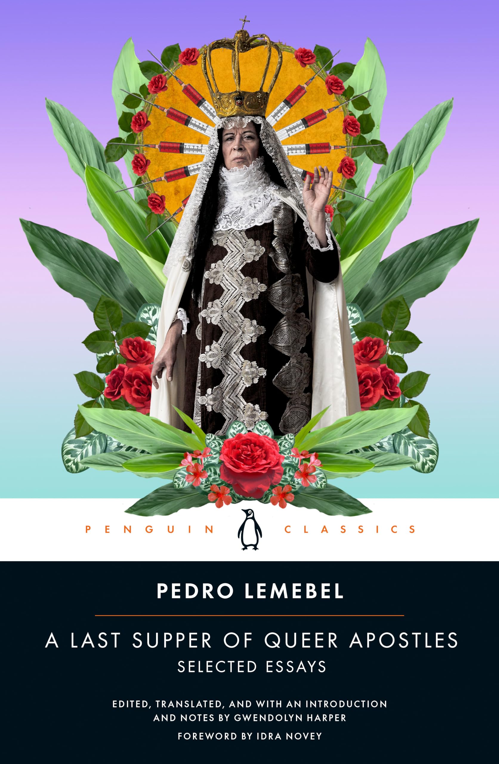 A Last Supper of Queer Apostles: Selected Essays (Penguin Classics)