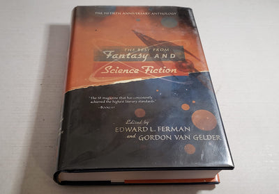 The Best From Fantasy and Science Fiction: The Fiftieth Anniversary Anthology