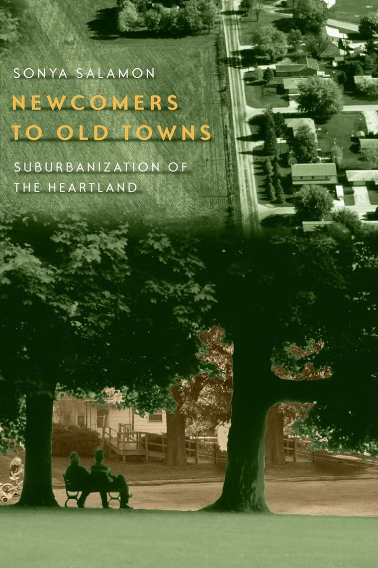 Newcomers to Old Towns: Suburbanization of the Heartland