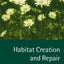 Habitat Creation and Repair by Gilbert, Oliver L.